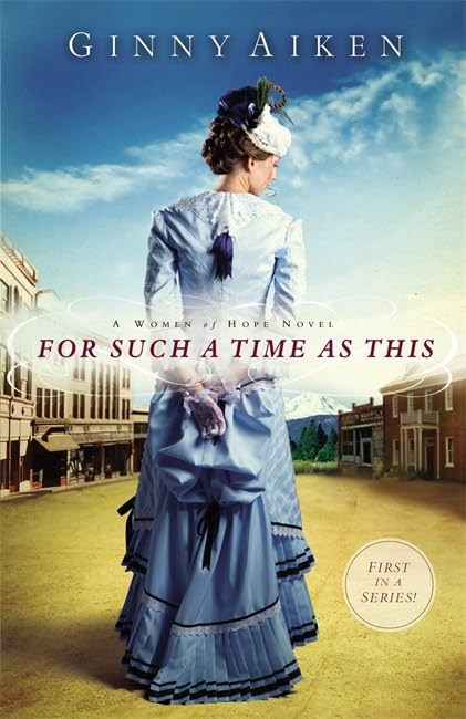 For Such A Time As This: A Women Of Hope Novel (Women Of Hope, 1)