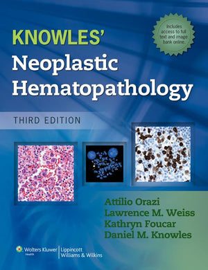 Knowles' Neoplastic Hematopathology,Used