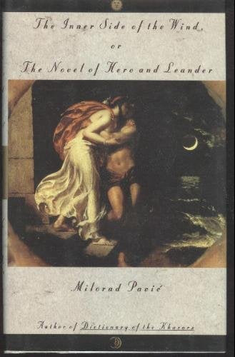 The Inner Side of the Wind, or The Novel of Hero and Leander,Used