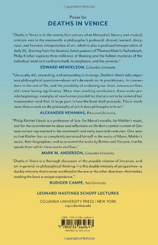 Deaths in Venice: The Cases of Gustav von Aschenbach (Leonard Hastings Schoff Lectures),Used