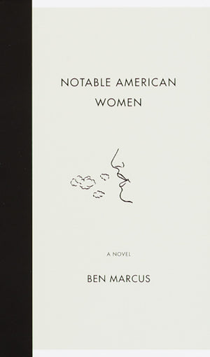 Notable American Women: A Novel,New