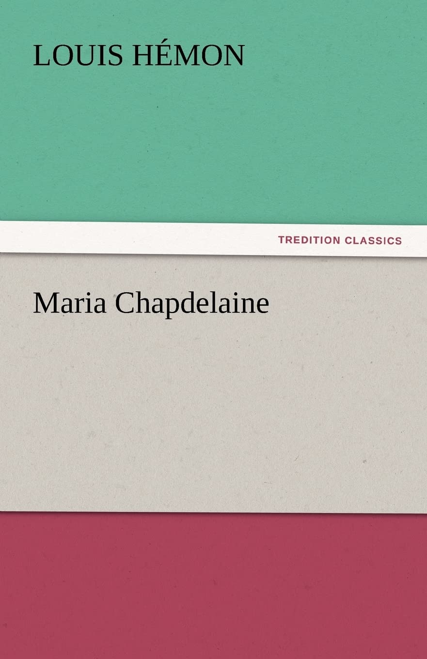 Maria Chapdelaine,Used