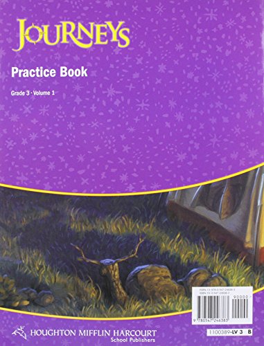 Journeys, Grade 3 Practice Book, Volume 1, Consumable: Houghton Mifflin Journeys (Hmr Journeys/Medallions/Portals 201012),New