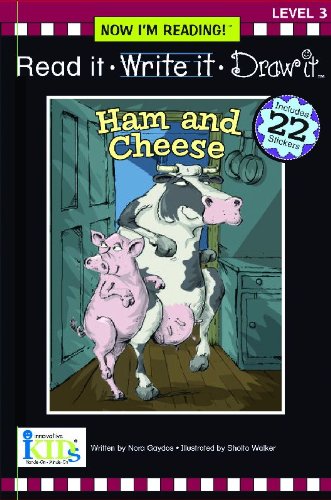 Nir! Read It, Write It, Draw It: Ham & Cheese  Level 3 (Now I'm Reading!: Level 3),Used
