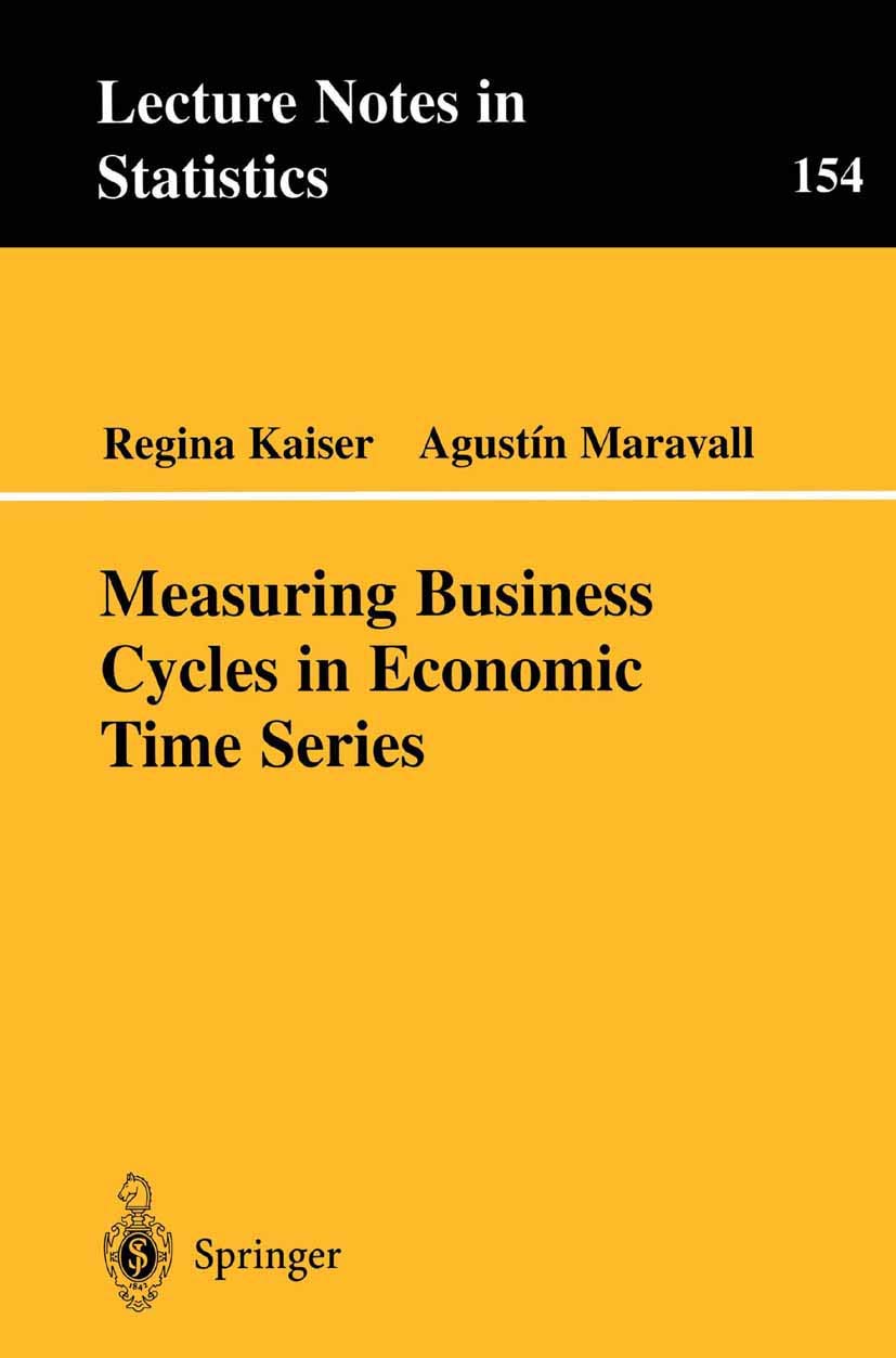 Measuring Business Cycles In Economic Time Series (Lecture Notes In Statistics, 154),Used