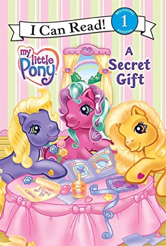 A Secret Gift (My Little Pony / I Can Read! Book 1),Used