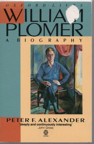 William Plomer: A Biography (Oxford Lives),Used