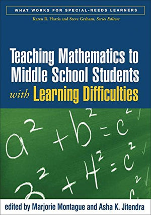 Teaching Mathematics To Middle School Students With Learning Difficulties (What Works For Specialneeds Learners),Used