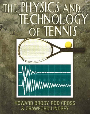 The Physics and Technology of Tennis,Used