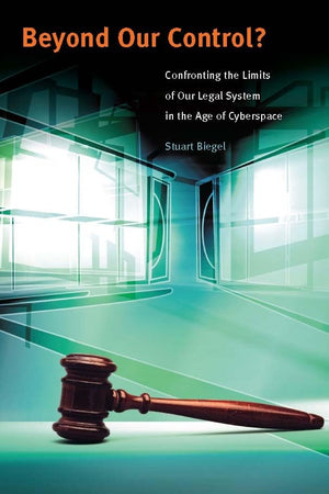 Beyond Our Control?: Confronting the Limits of Our Legal System in the Age of Cyberspace (Mit Press),Used