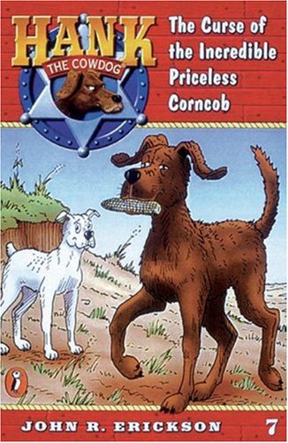 The Curse of the Incredible Priceless Corncob #7 (Hank the Cowdog),Used