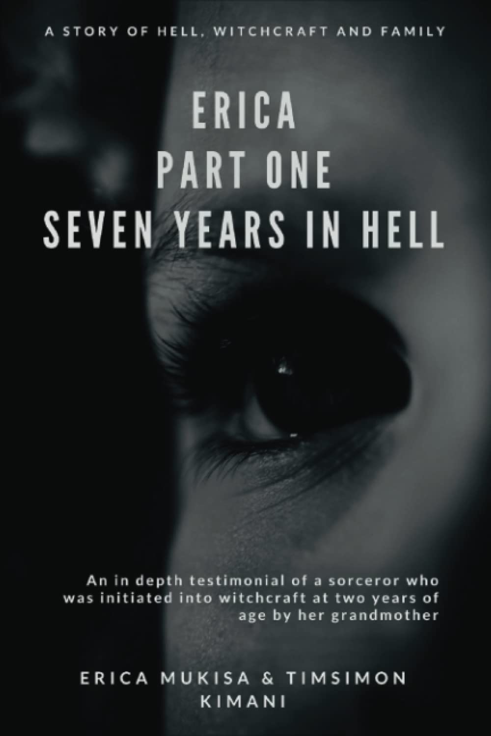 Erica Part One Seven Years In Hell,Used