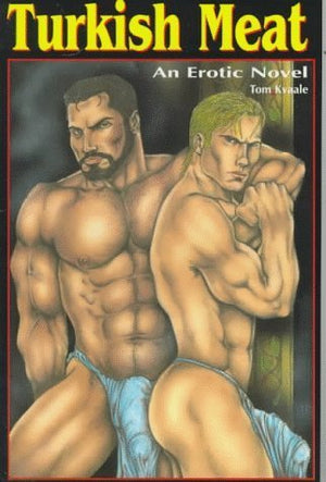 Turkish Meat: An Erotic Novel,Used