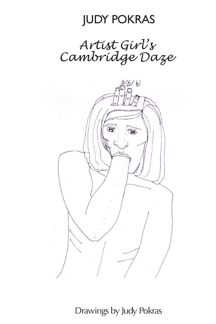 Artist Girl'S Cambridge Daze: An Experimental Novel,Used