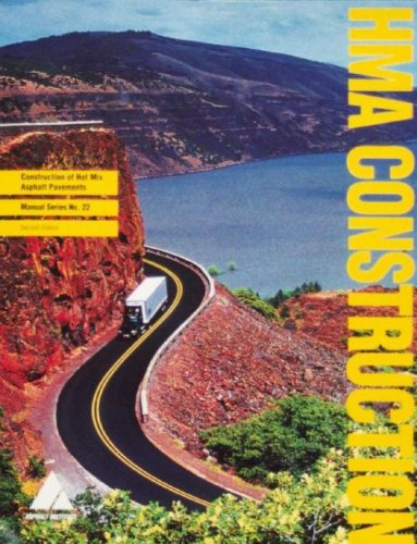 Construction of Hot Mix Asphalt Pavements (Manual Series),New