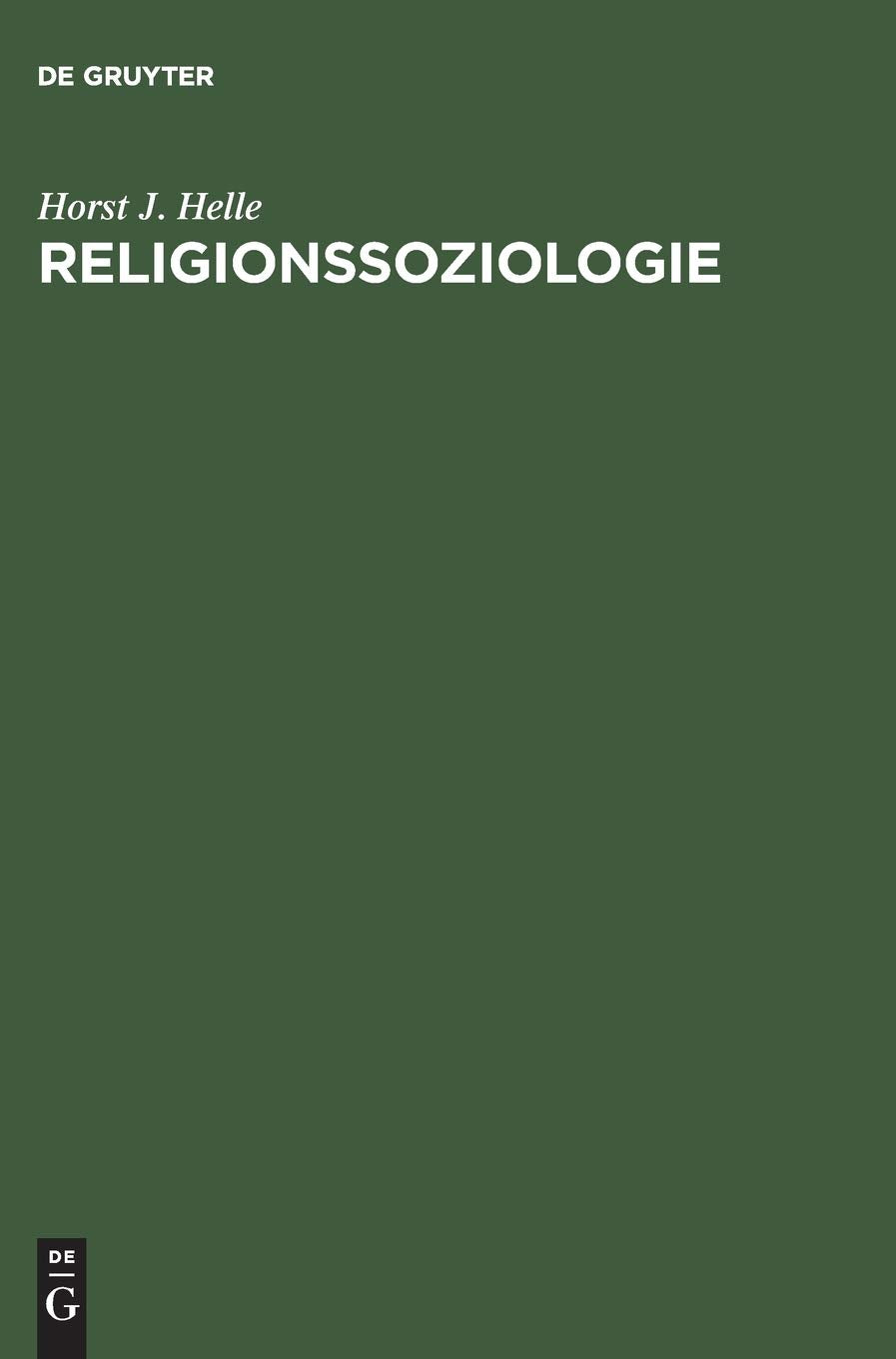 Religionssoziologie: Entwicklung Der Vorstellungen Vom Heiligen (German Edition),Used