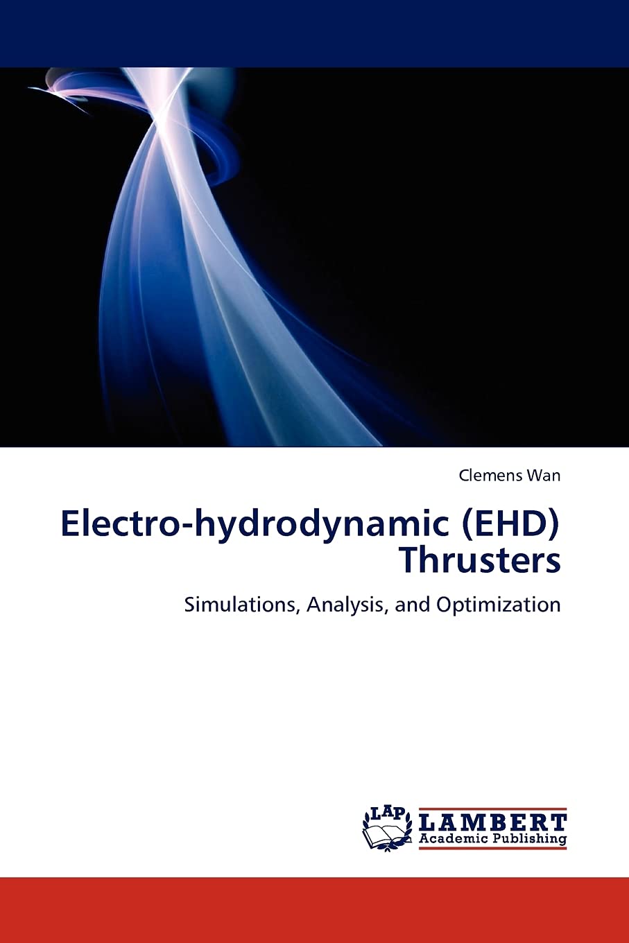 Electrohydrodynamic (EHD) Thrusters: Simulations, Analysis, and Optimization,Used