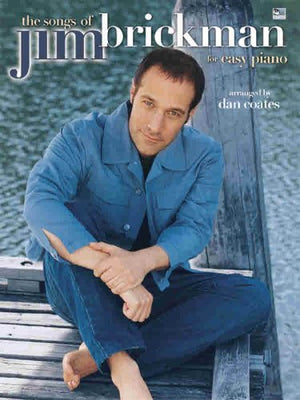 The Songs of Jim Brickman for Easy Piano: Piano Solos,Used