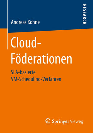 CloudFderationen: SLAbasierte VMSchedulingVerfahren (German Edition),Used