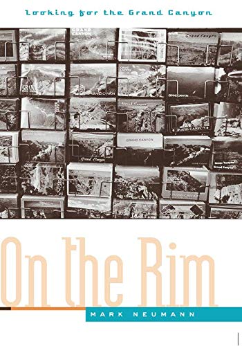 On The Rim: Looking for the Grand Canyon,New