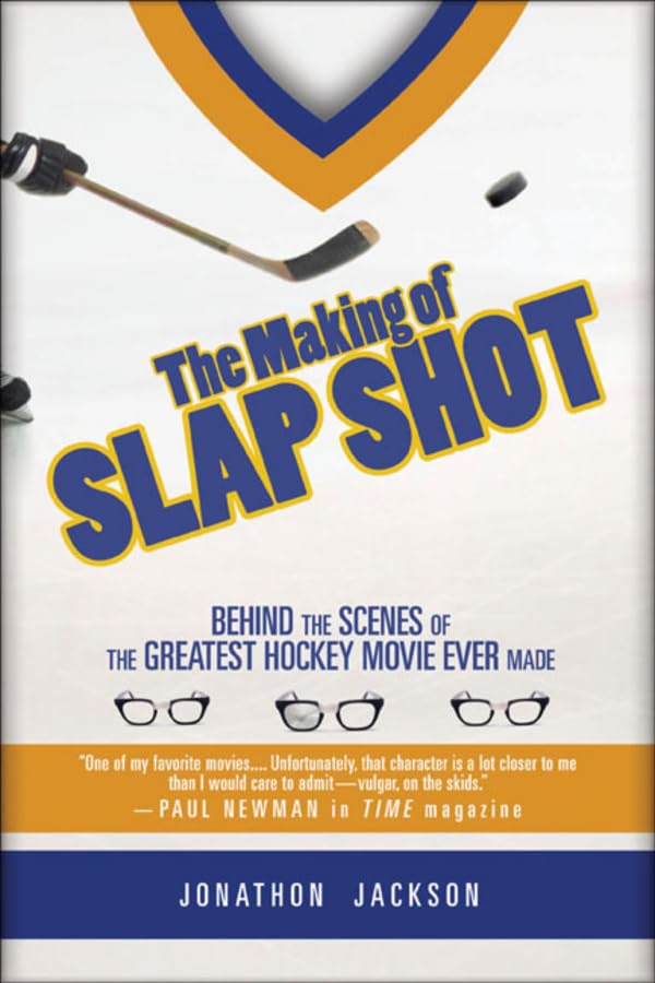 The Making of Slap Shot: Behind the Scenes of the Greatest Hockey Movie,Used