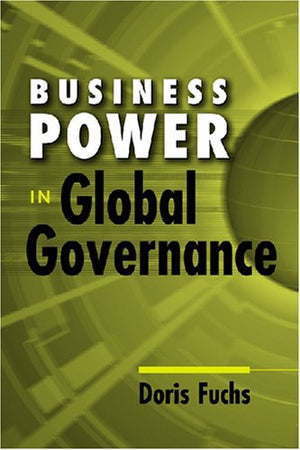 Business Power In Global Governance,Used