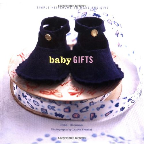Baby Gifts: Simple Heirlooms To Make And Give