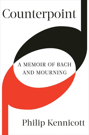 Counterpoint: A Memoir of Bach and Mourning,Used