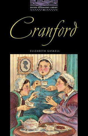 Cranford (Oxford Bookworms Library, Level 4),Used
