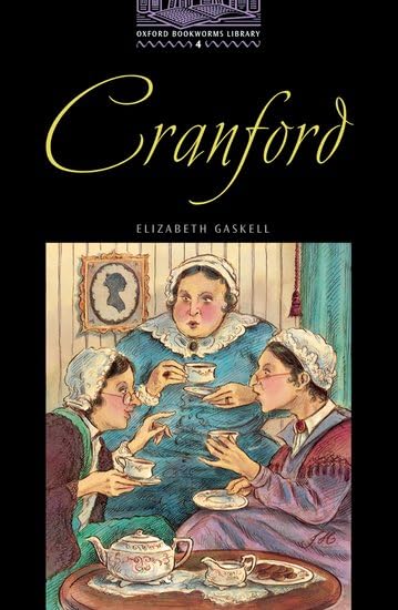 Cranford (Oxford Bookworms Library, Level 4),Used