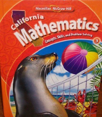 California Mathematics Grade 3 (Concepts, Skills, and Problem Solving),Used