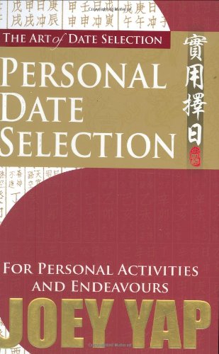 The Art Of Date Selection : Personal Date Selection For Personal Activities and Endeavours,Used