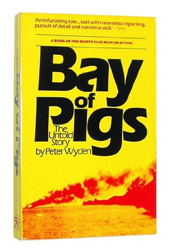 The Bay of Pigs: The Untold Story,Used