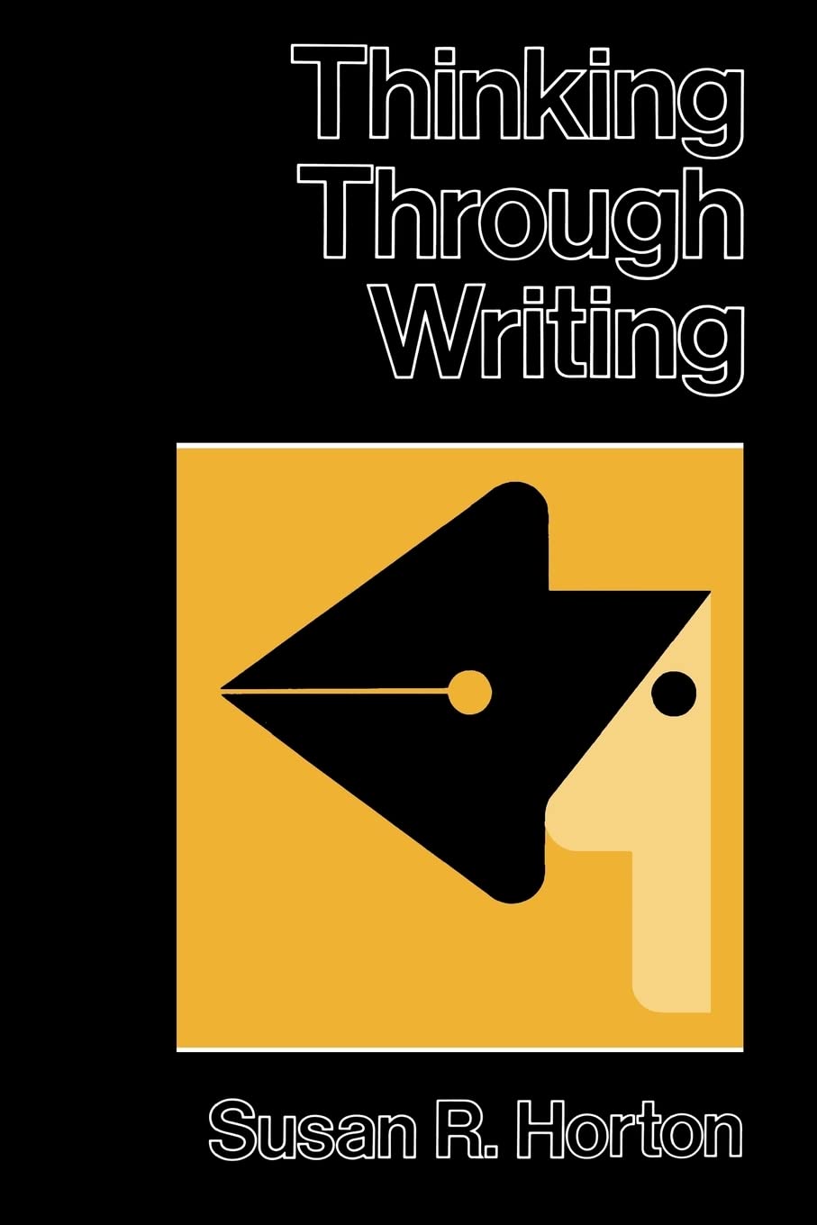 Thinking Through Writing-used