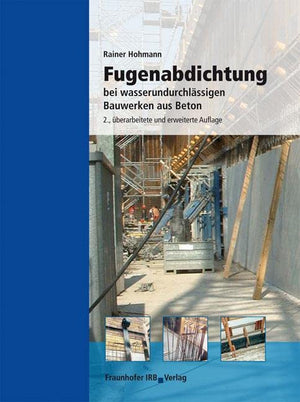 Fugenabdichtung bei wasserundurchlssigen Bauwerken aus Beton,Used