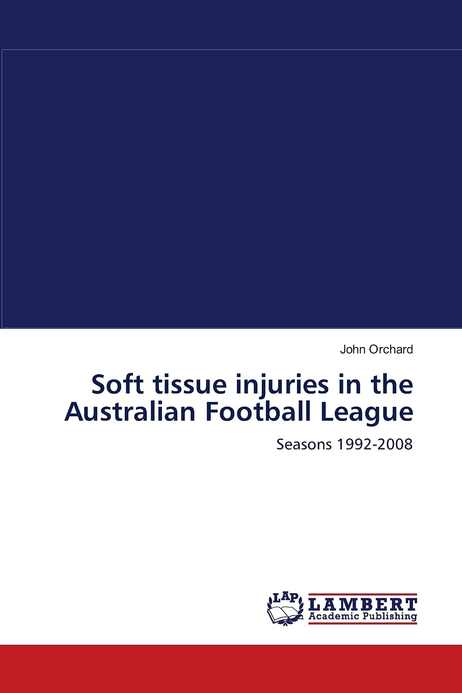 Soft tissue injuries in the Australian Football League: Seasons 19922008,Used