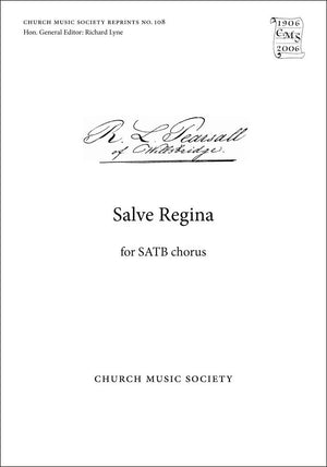 Salve Regina (Church Music Society publications),Used