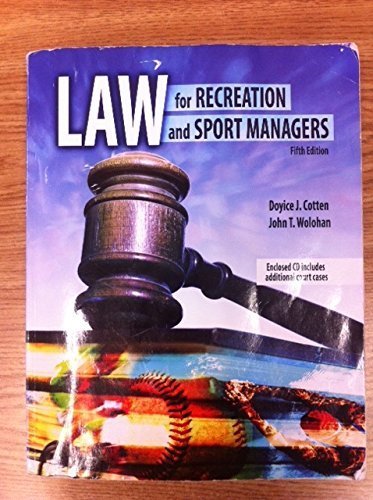 Law For Recreation And Sport Managers,New