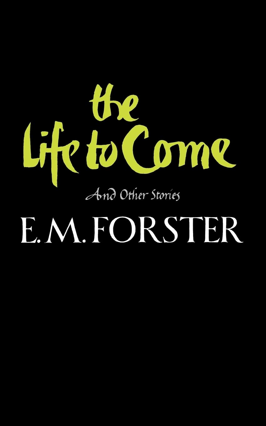 The Life to Come: And Other Stories,Used