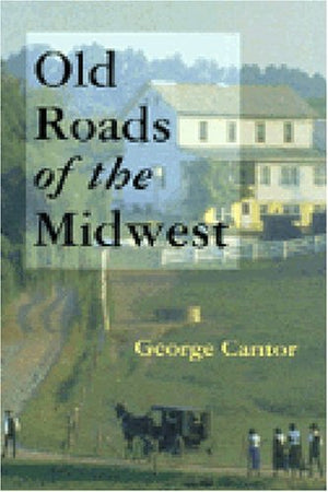 Old Roads Of The Midwest,Used