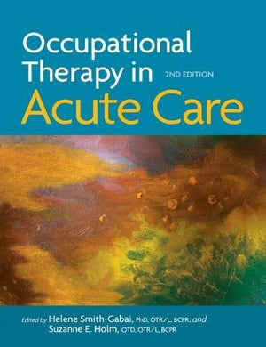 Occupational Therapy in Acute Care,Used