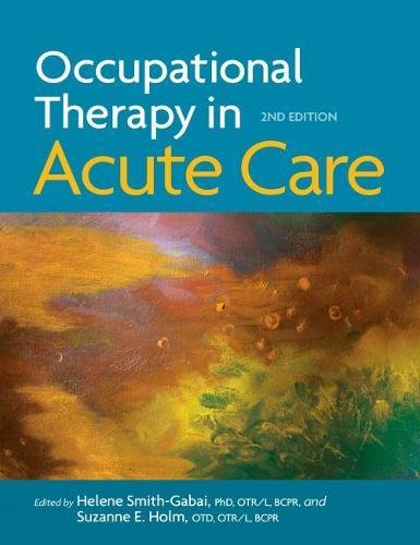 Occupational Therapy in Acute Care,Used