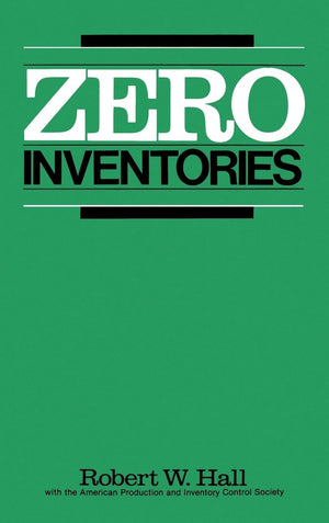 Zero Inventories (IRWIN/APICS SERIES IN PRODUCTION MANAGEMENT),Used