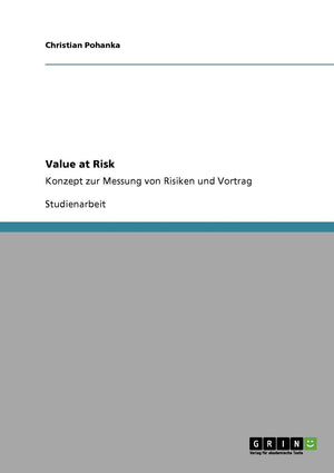 Value at Risk. Konzept zur Messung von Risiken (German Edition),Used