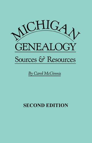 Michigan Genealogy: Sources & Resources,Used