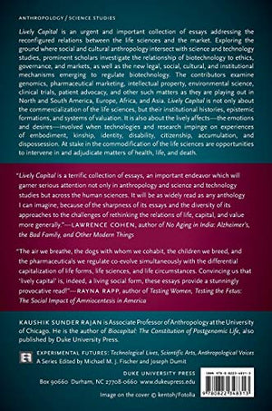 Lively Capital: Biotechnologies, Ethics, and Governance in Global Markets (Experimental Futures),New