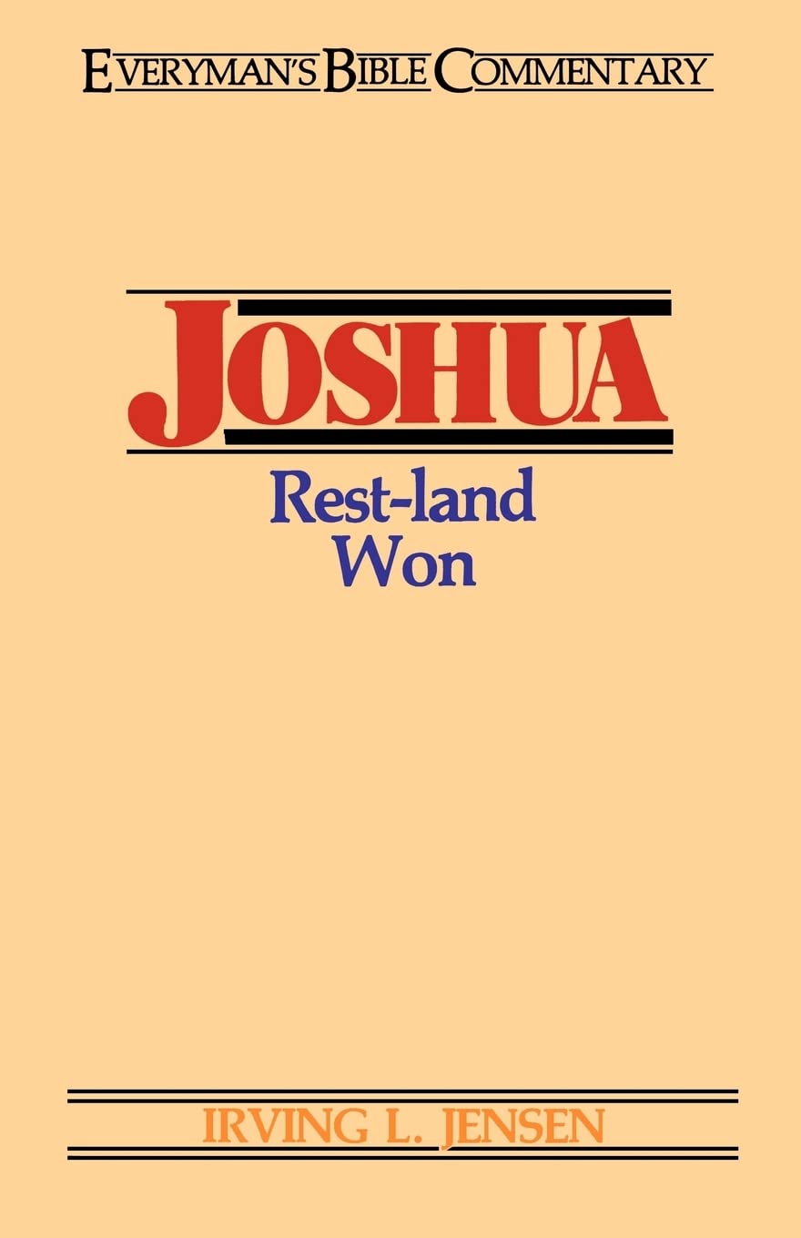 Joshua Everyman's Bible Commentary: RestLand Won (Everyman's Bible Commentaries),Used