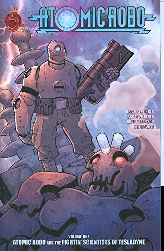 Atomic Robo Volume 1: Atomic Robo & The Fightin Scientists Of Tesladyne Tp,Used