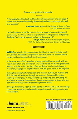Thin Places: Six Postures for Creating and Practicing Missional Community,Used