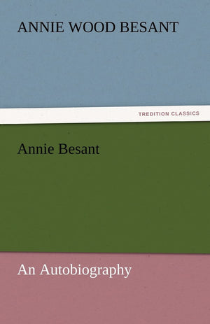 Annie Besant,Used